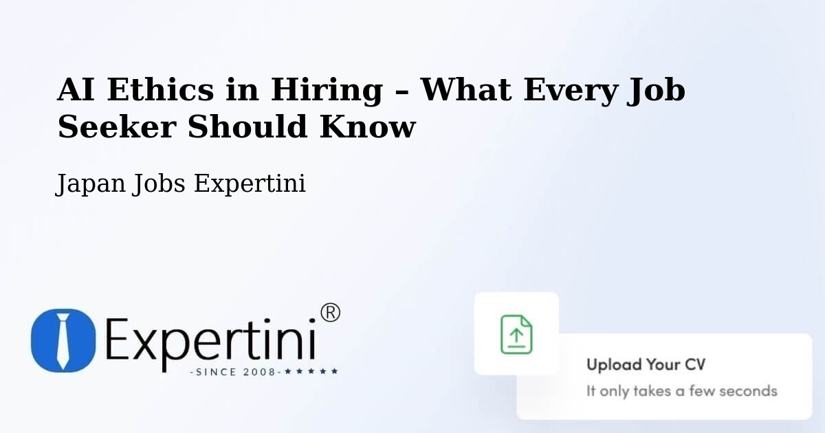 AI Ethics in Recruitment & Hiring – Togitsu - Togitsu, Japan Jobs Expertini