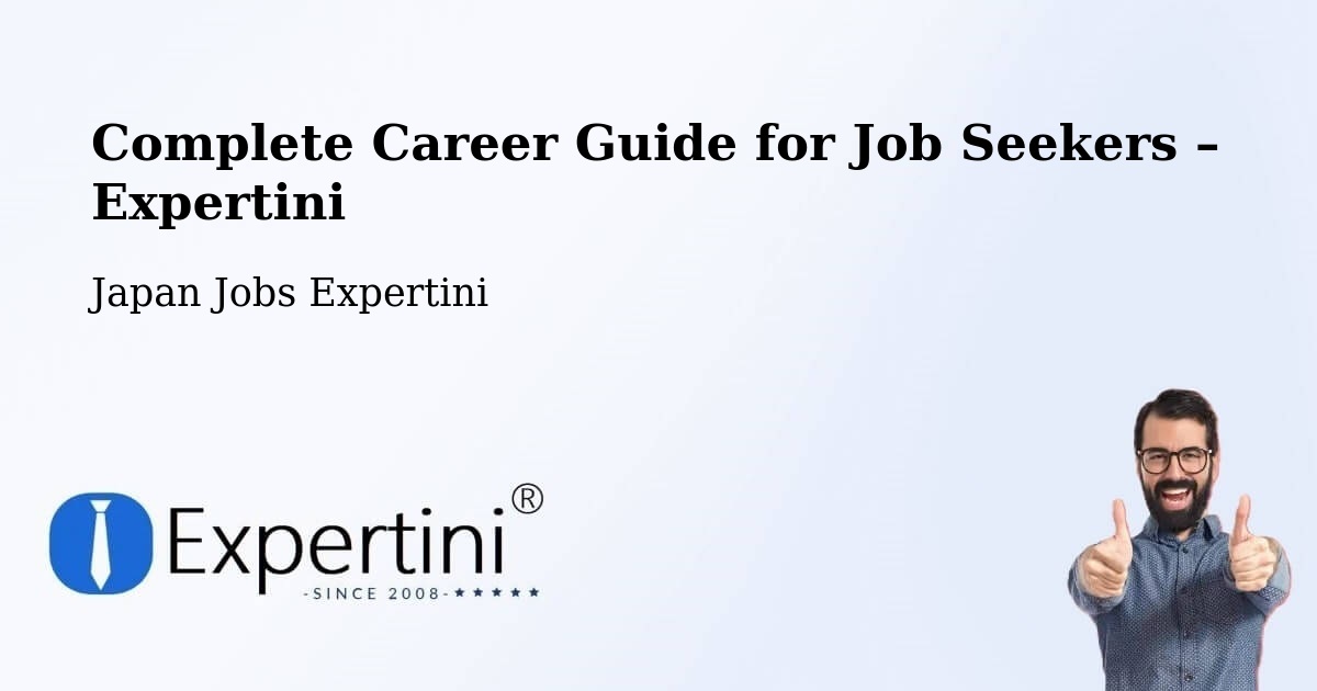 Career Guide for Job Seekers – Togitsu - Togitsu, Japan Jobs Expertini