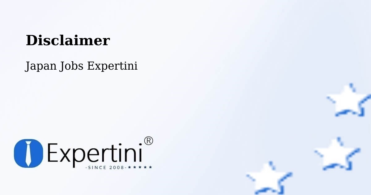Disclaimer – Togitsu - Japan Jobs Expertini