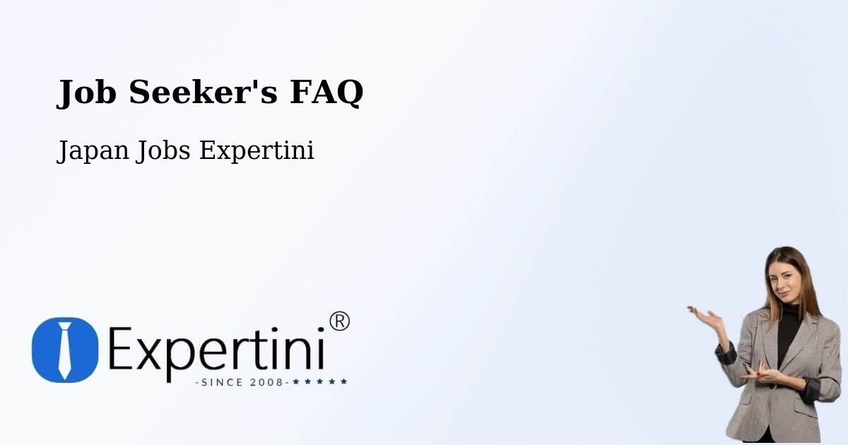 Job Seeker FAQ – Togitsu - Japan Jobs Expertini